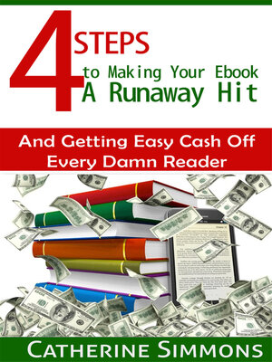 cover image of 4 Steps to Making Your Ebook a Runaway Hit